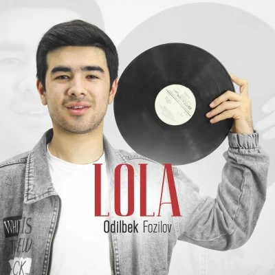 Odilbek Fozilov — Lola