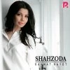 Shahzod — Когда мои друзья со мной