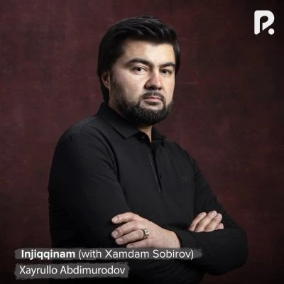 Xayrullo Abdimurodov — Kechagacha