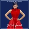 Munisa Rizayeva — Bo’ldi yurak