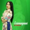 Zarina Farmonova — Sevmaganni