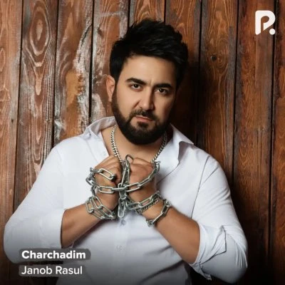 Janob Rasul — Charchadim