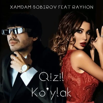 Xamdam Sobirov, Rayhon — Qizil ko’ylagi