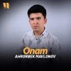 Mirqosim Jalolov — Onam