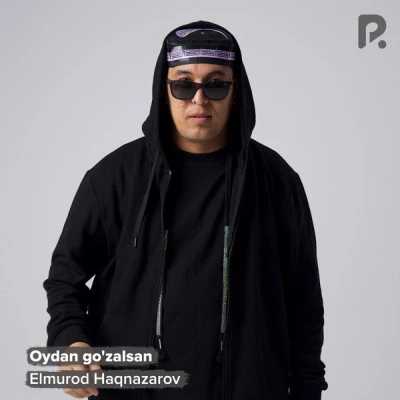 Elmurod Haqnazarov — Oydan go'zalsan