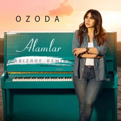 Ozoda Nursaidova — Alamlar (Abizade remix)