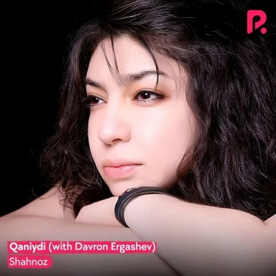 Shahnoz — Qaniydi