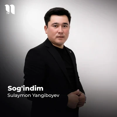 Sulaymon Yangiboyev — Sog’indim