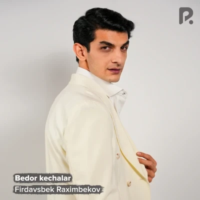 Firdavsbek Raximbekov — Bedor kechalar