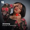 Shaxzoda Mustafakulova — Anorang