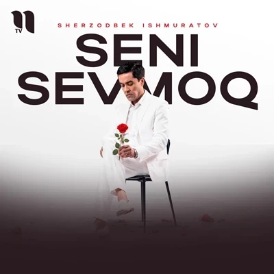 Sherzodbek Ishmuratov — Seni sevmoq