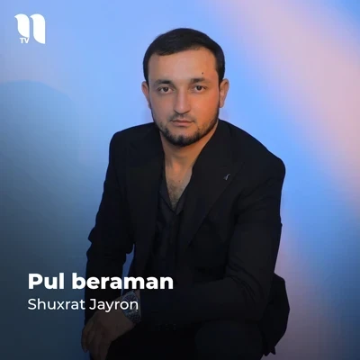 Shuxrat Jayron — Pul beraman